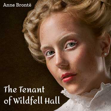 The Tenant Of Wildfell Hall by Anne Brontë