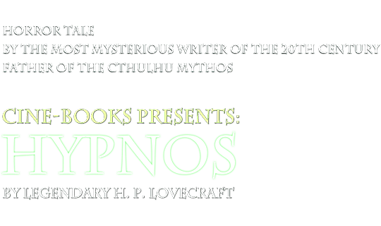 Hypnos (by H.P.Lovecraft)